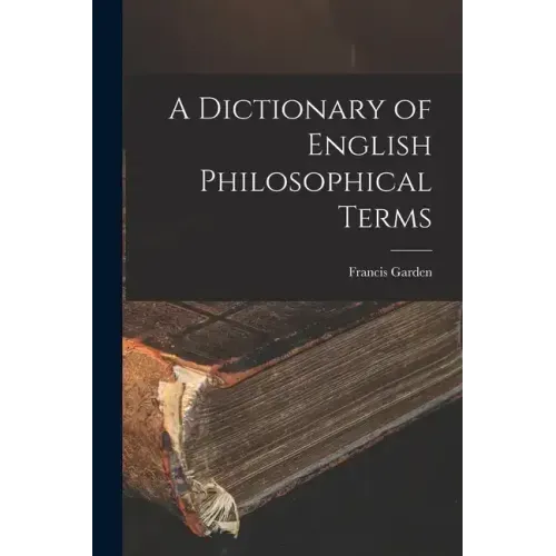 A Dictionary of English Philosophical Terms