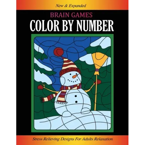 Brain Games Color By Number: Stress Relieving Designs for Adults Relaxation Easy Coloring Book of Flowers, Gardens, Animals, and More...