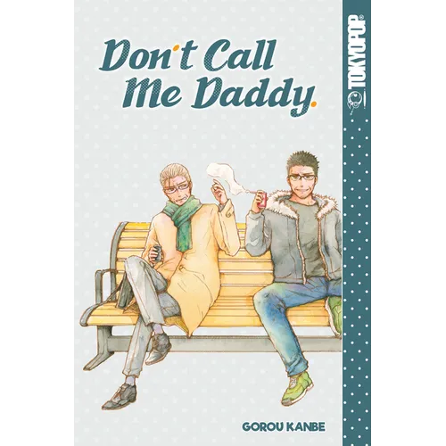 Don't Call Me Daddy