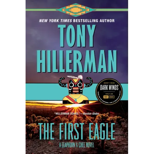 The First Eagle: A Leaphorn and Chee Novel