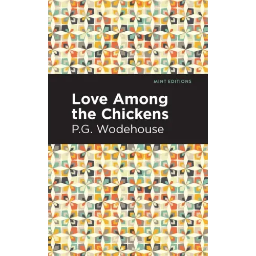 Love Among the Chickens