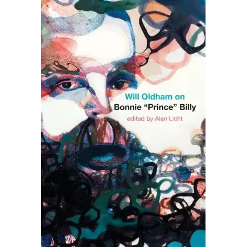 Will Oldham on Bonnie Prince Billy