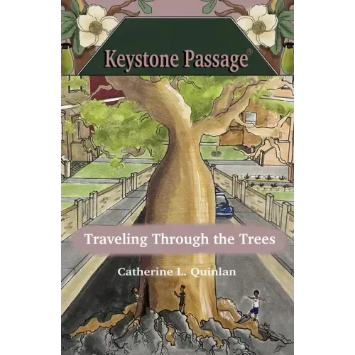 Traveling Through the Trees (Keystone Passage No. 3)