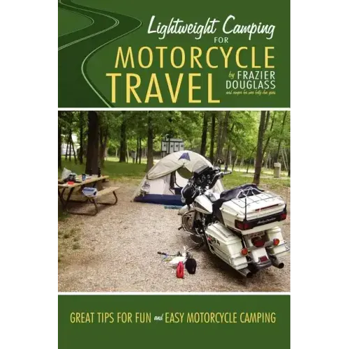 Lightweight Camping for Motorcycle Travel