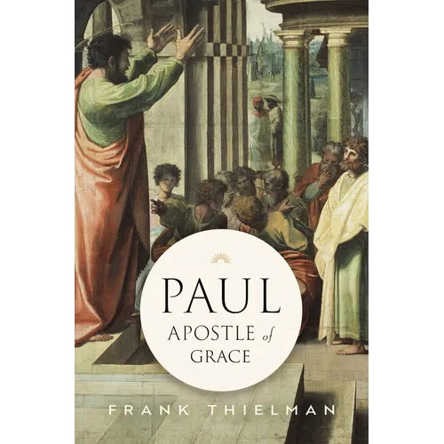 Paul, Apostle of Grace