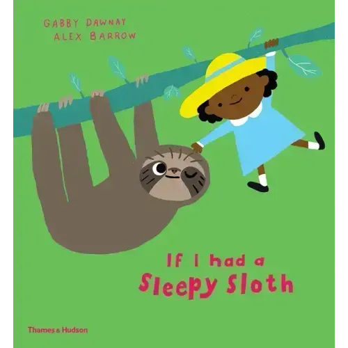 If I Had a Sleepy Sloth