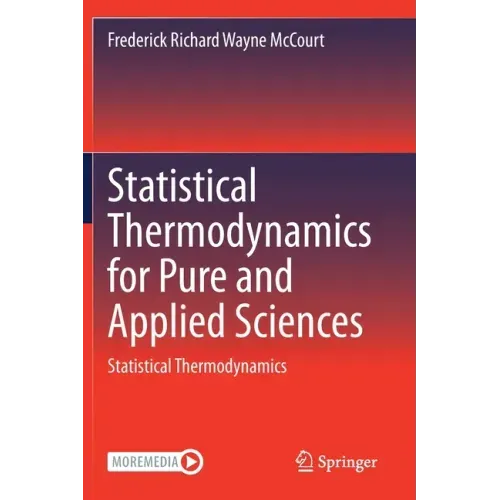 Statistical Thermodynamics for Pure and Applied Sciences: Statistical Thermodynamics