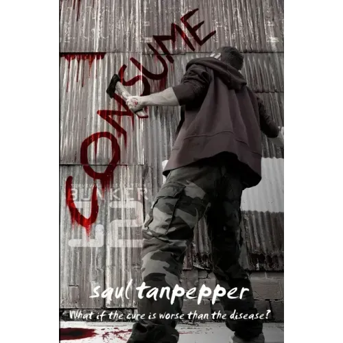 Consume: The Post-Apocalyptic Thriller