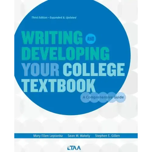 Writing and Developing Your College Textbook: A Comprehensive Guide