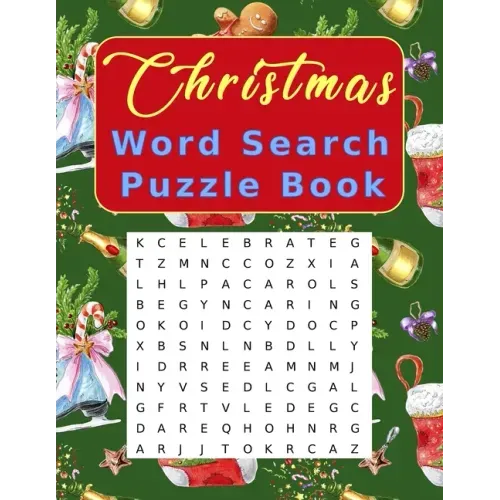Christmas Word Search Puzzle Book: Large Print Crossword Puzzles for Adults and Kids
