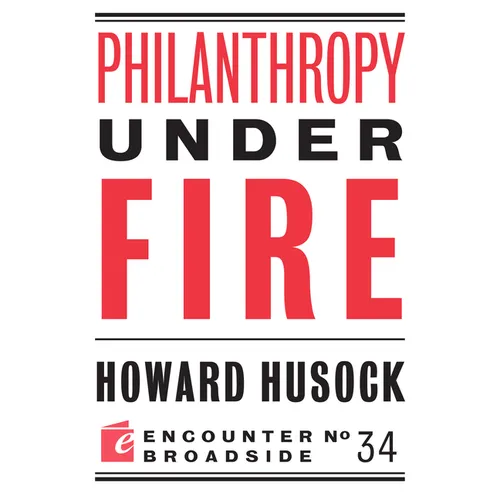 Philanthropy Under Fire