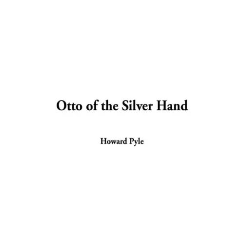 Otto of the Silver Hand