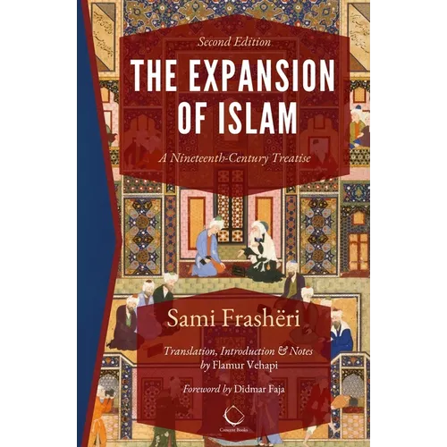 The Expansion of Islam: A Nineteenth-Century Treatise