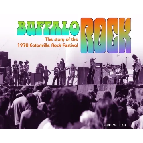 Buffalo Rock: The story of the 1970 Eatonville Rock Festival