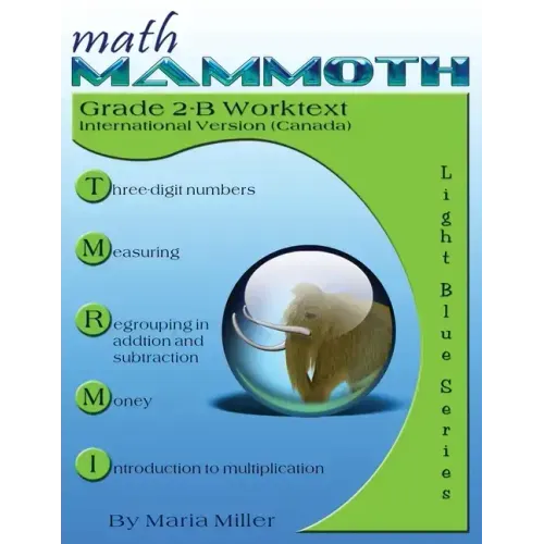 Math Mammoth Grade 2-B Worktext (Canadian Version)