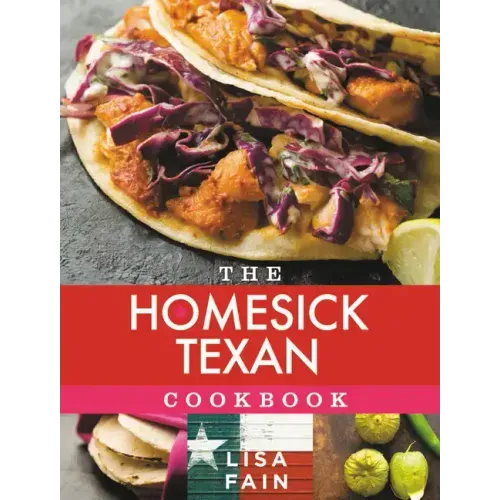 The Homesick Texan Cookbook
