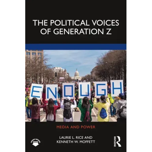 The Political Voices of Generation Z