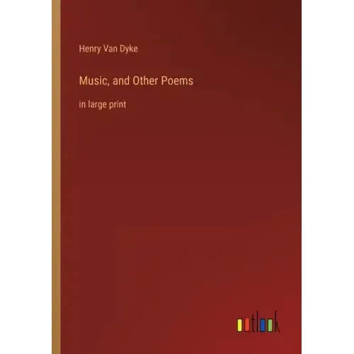 Music, and Other Poems: in large print