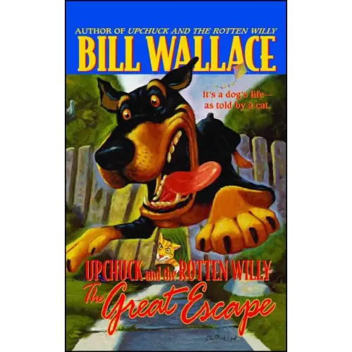 The Great Escape: Upchuck and the Rotten Willy