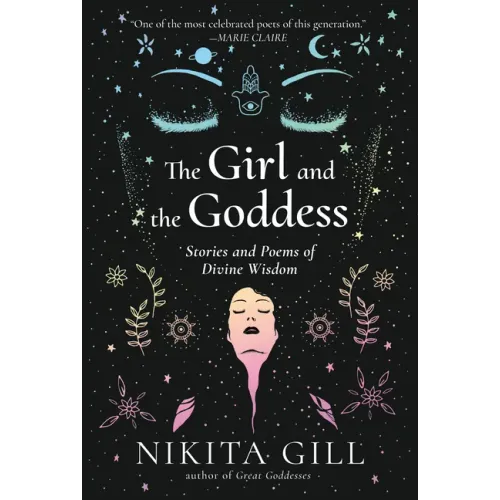 The Girl and the Goddess: Stories and Poems of Divine Wisdom