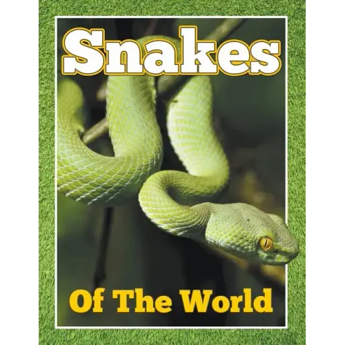 Snakes of the World