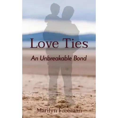 Love Ties: An Unbreakable Bond