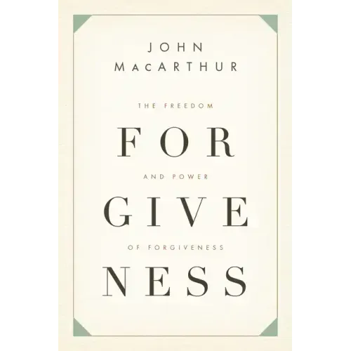 The Freedom and Power of Forgiveness