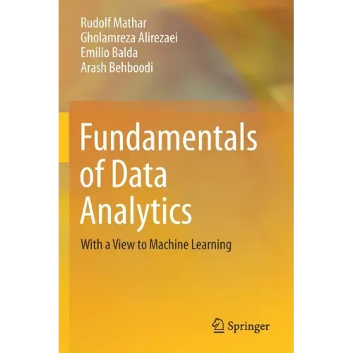 Fundamentals of Data Analytics: With a View to Machine Learning