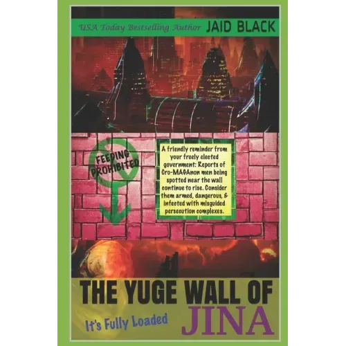 The Yuge Wall of Jina: It's Fully Loaded