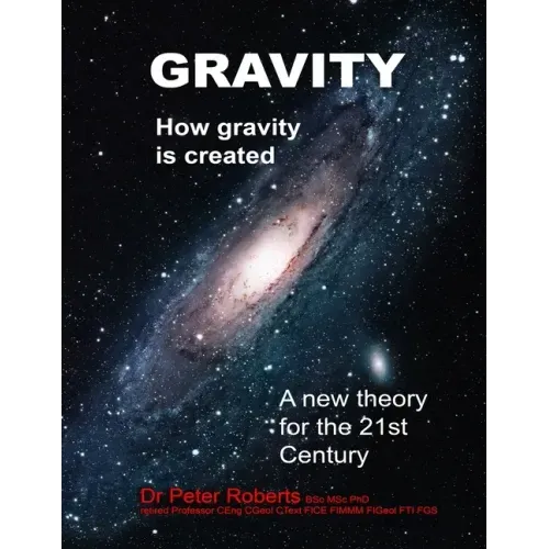 Gravity - How Gravity Is Created
