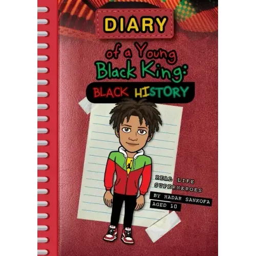 Diary of a Young Black King: Real Life Superheroes
