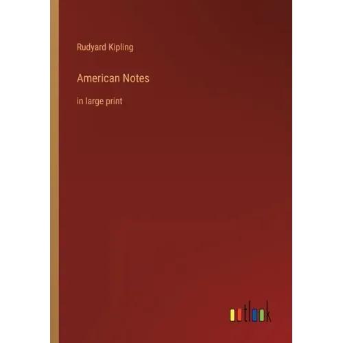American Notes: in large print