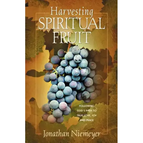 Harvesting Spiritual Fruit