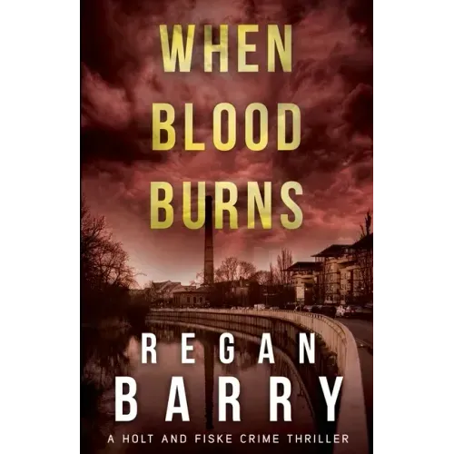 When Blood Burns
