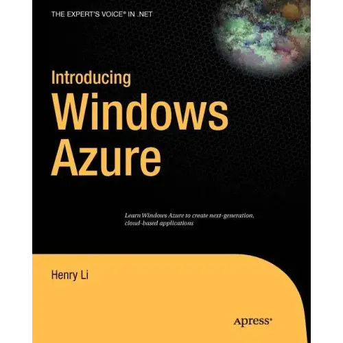 Introducing Windows Azure: An Introduction to Cloud Computing Using Microsoft Windows Azure