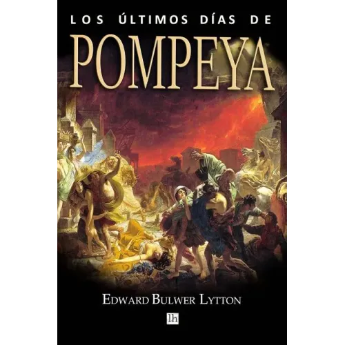 Los ultimos dias de Pompeya