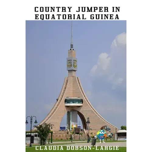 Country Jumper in Equatorial Guinea: History Books for Kids Series