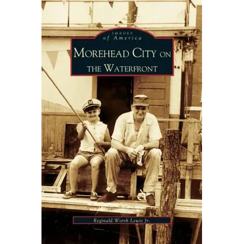 Morehead City on the Waterfront