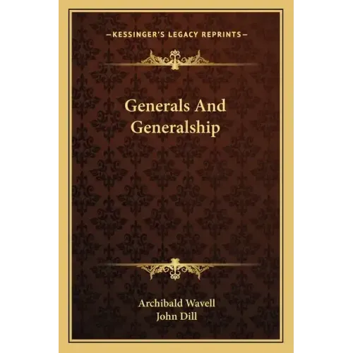 Generals and Generalship