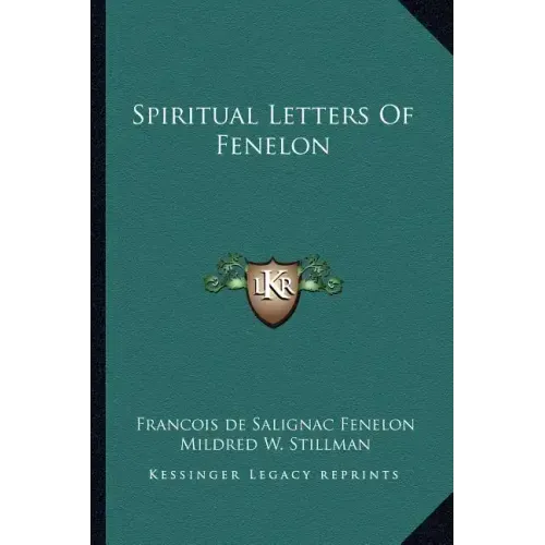 Spiritual Letters of Fenelon