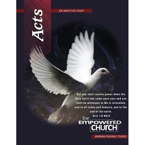 Acts Inductive Bible Study: The Empowered Church