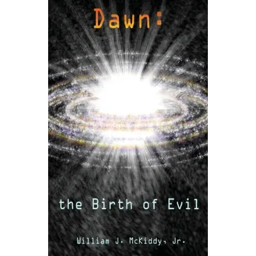 Dawn: the Birth of Evil