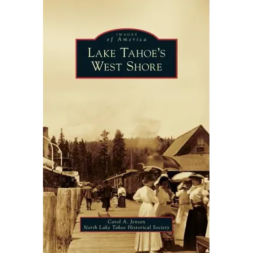 Lake Tahoe's West Shore
