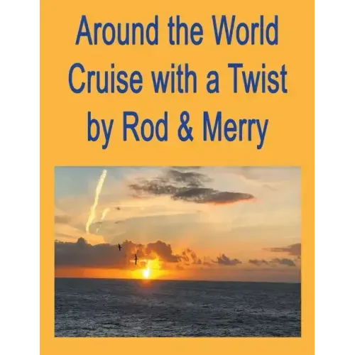 Around the World Cruise with a Twist
