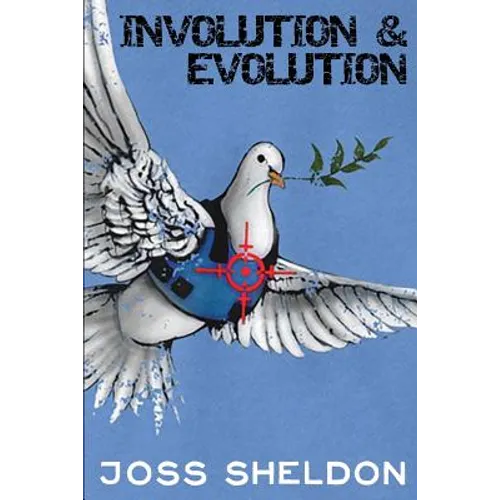 Involution & Evolution: A rhyming anti-war novel
