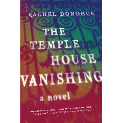 The Temple House Vanishing