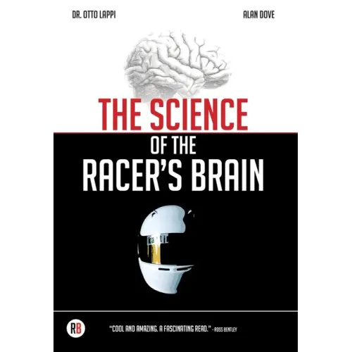 The Science of the Racer's Brain