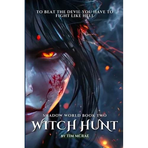 Witch Hunt (Shadow World, Book 2)
