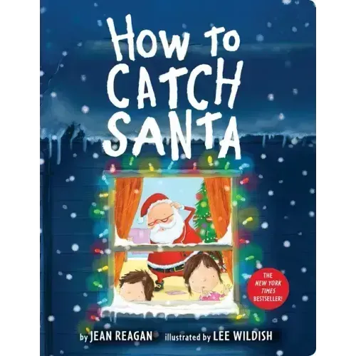 How to Catch Santa: A Christmas Book for Kids and Toddlers