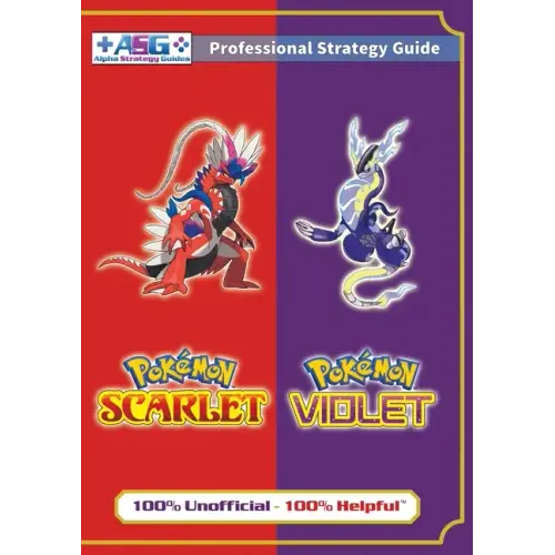Pokémon Scarlet and Violet Strategy Guide Book (Full Color): 100% Unofficial - 100% Helpful Walkthrough